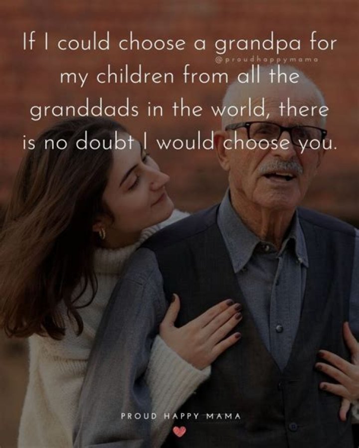 40 Grandpa Quotes (With Images)