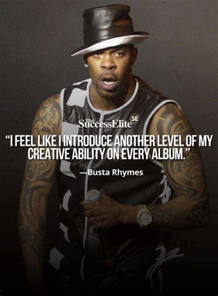 45 Inspirational Busta Rhymes Quotes To Live By