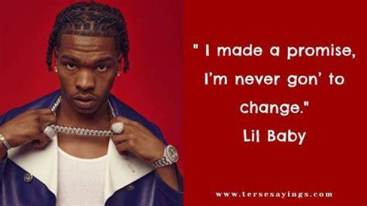 85+ Lil Baby song quotes and captions from songs and lyrics Baby
