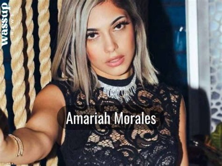 Amariah Morales Wiki/Bio, Age, Net Worth, Career, Height, Photos