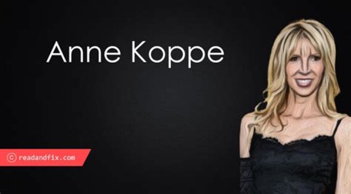 Anne Koppe Net Worth 2020 Bio, Wiki, Career, Height, Age, Married Life
