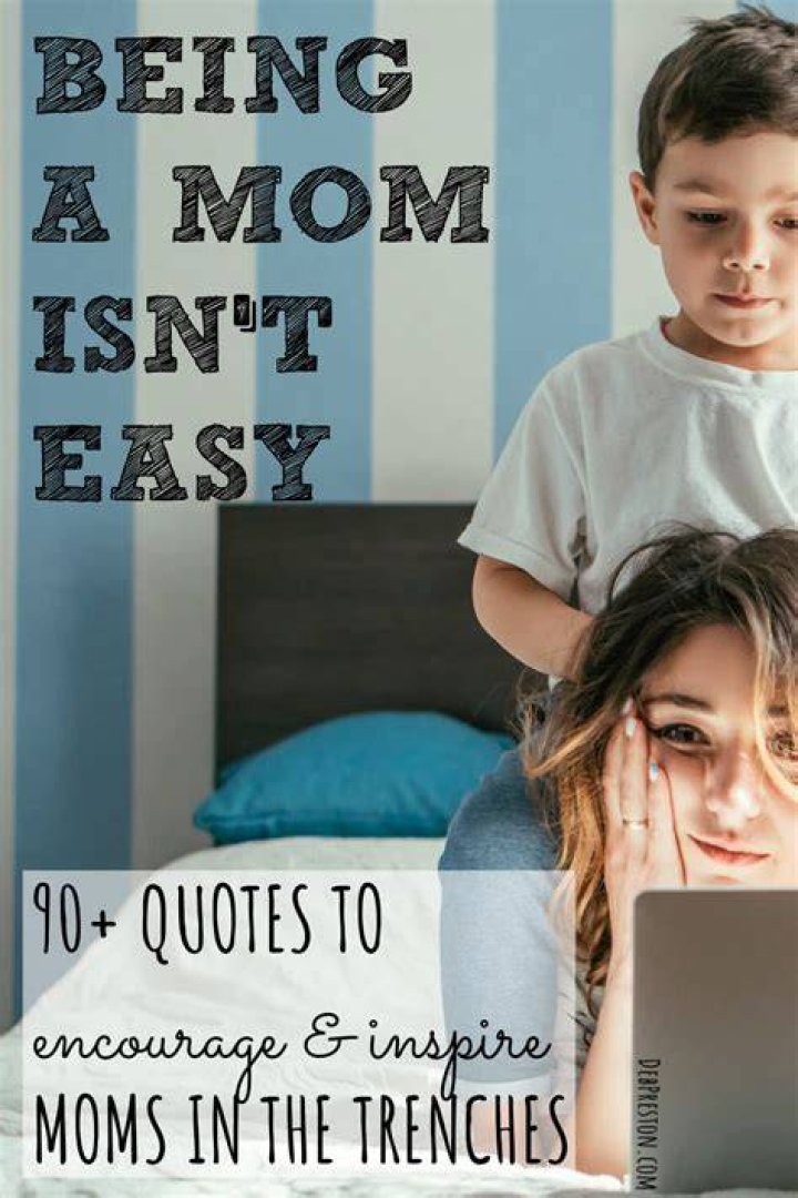 "Being A Mom Isn't Easy" Quotes