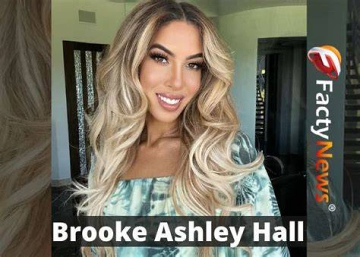 Brooke Ashley Hall Biography, Net Worth, Age, Wiki, TikTok Career