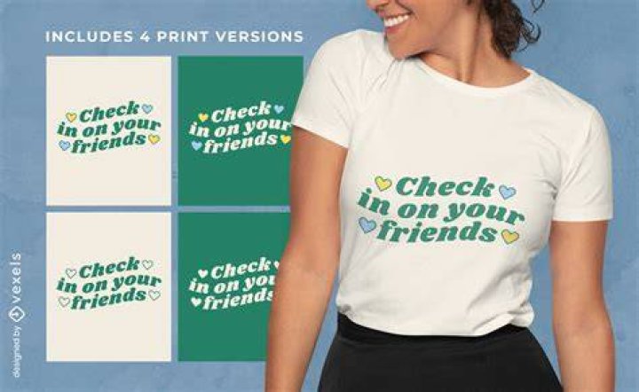 Check On Your Friends