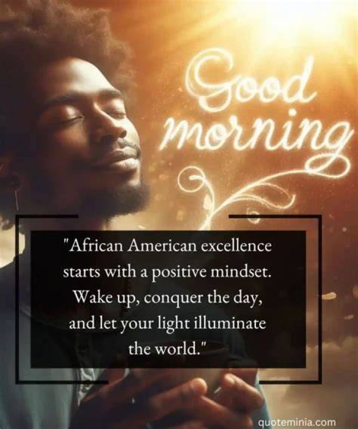 Discover The Power Of Inspirational African American Good Morning Quotes For A Brighter Day