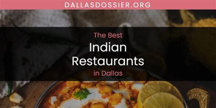 Discover Top Indian Restaurants In Dallas