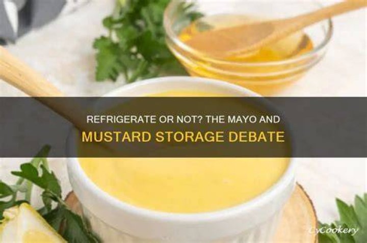 Do you have to refrigerate mustard?