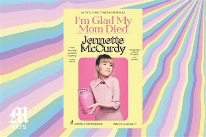 I’m Glad My Mom Died How McCurdy’s shocking memoir shines a