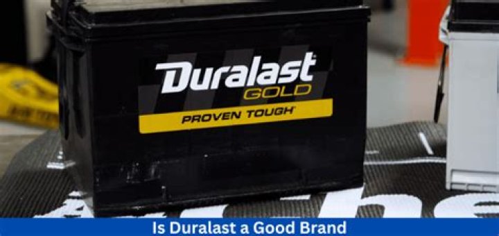 Is Duralast a good brand?