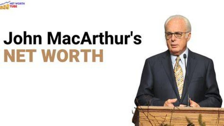 John MacArthur's Net Worth Exposed