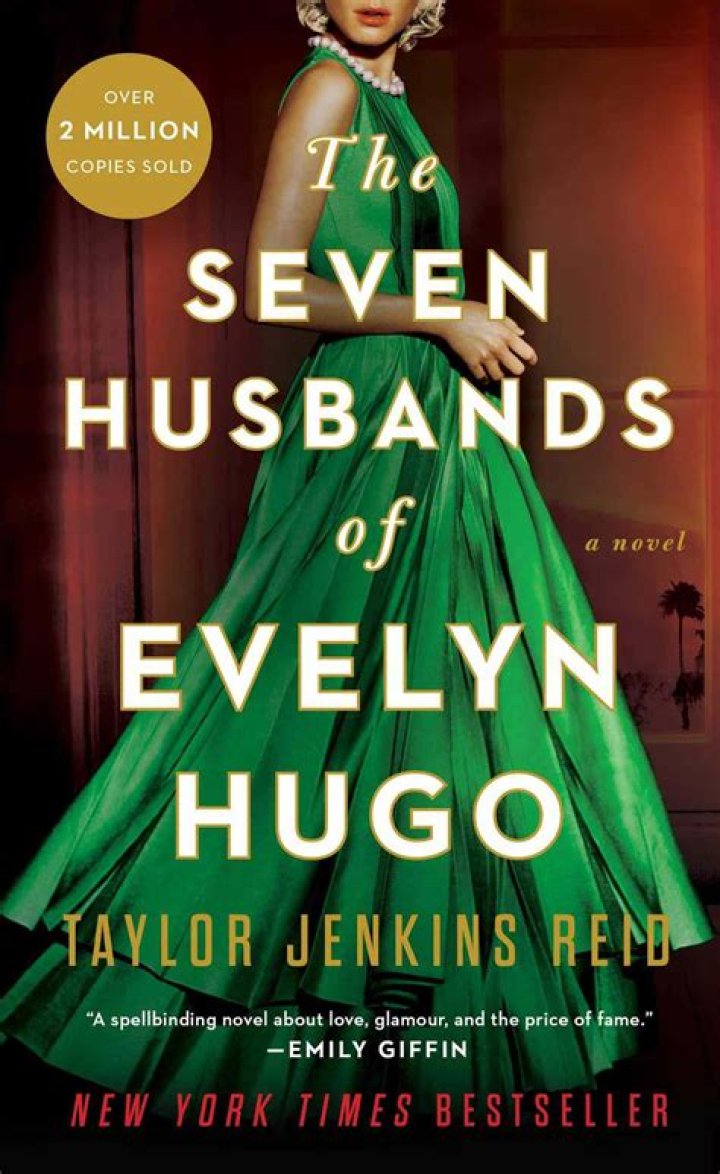 &ldquo;The Seven Husbands of Evelyn Hugo A Novel&rdquo; &mdash; An Enigmatic Tale of
