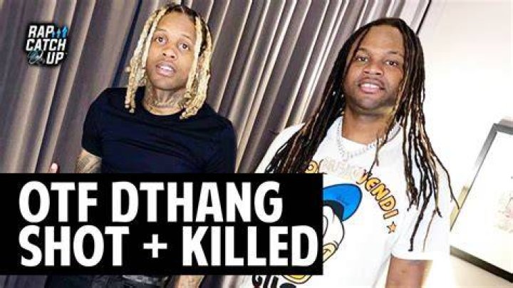 Lil Durk OTF DThang Killed