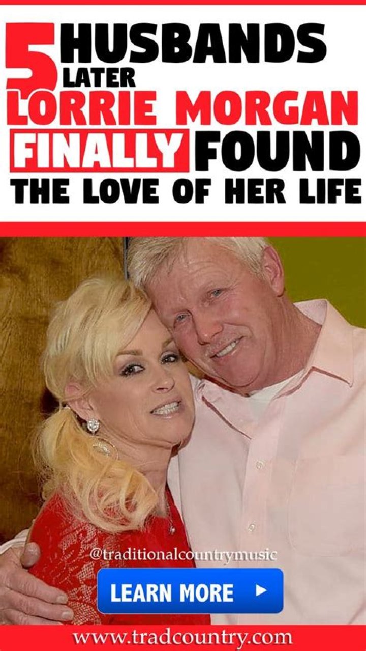 Lorrie 6 Husbands — The Country Star Was Once Married to a Bus