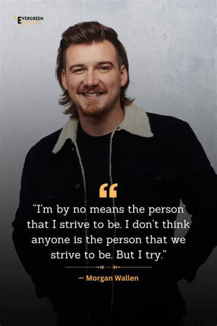 Morgan Wallen's Quotes From Songs