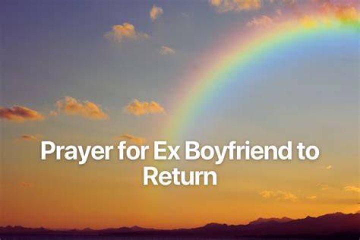 Prayer For Ex To Return
