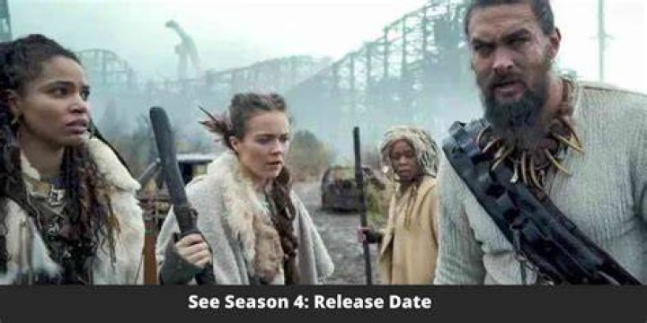 See Season 4 Release Date, Cast, Plot, Trailer & More RegalTribune