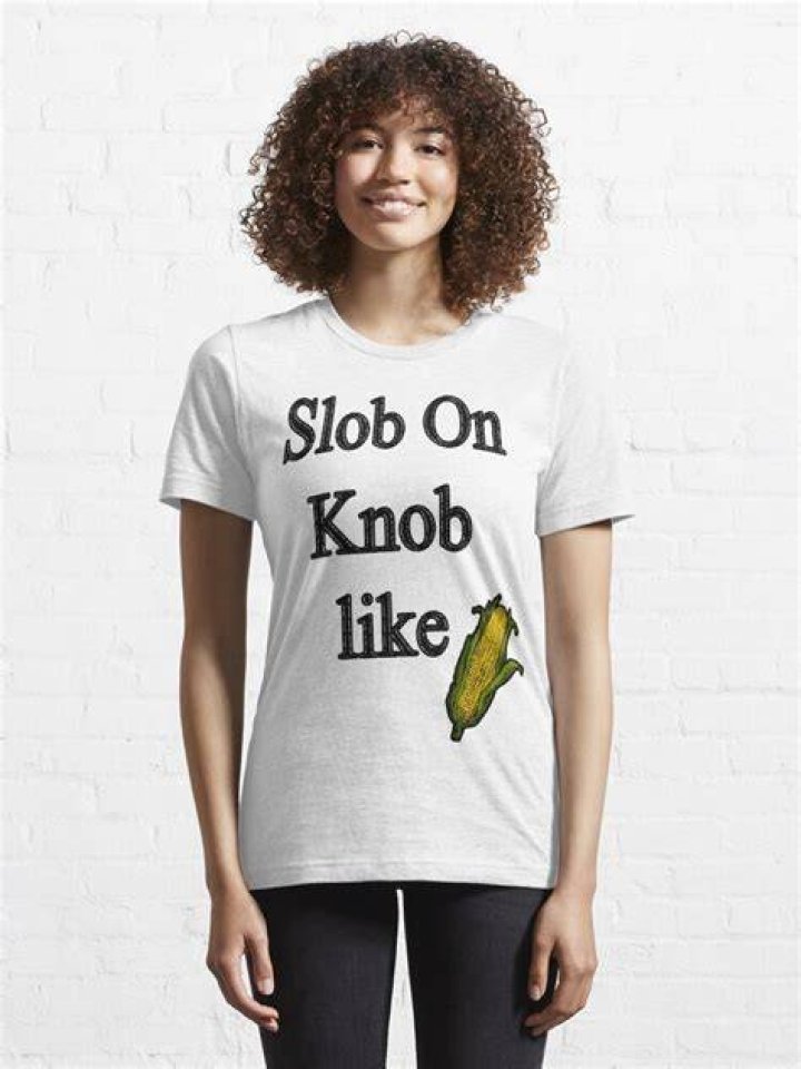 Slob on My Knob Lyrics