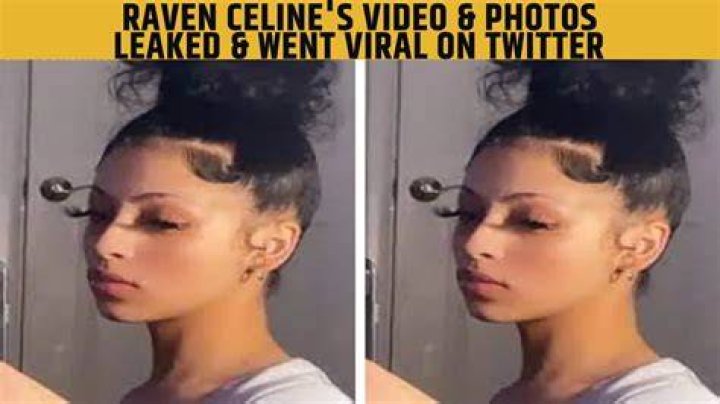 The Untold Story Of "Raven Celine Leaked"