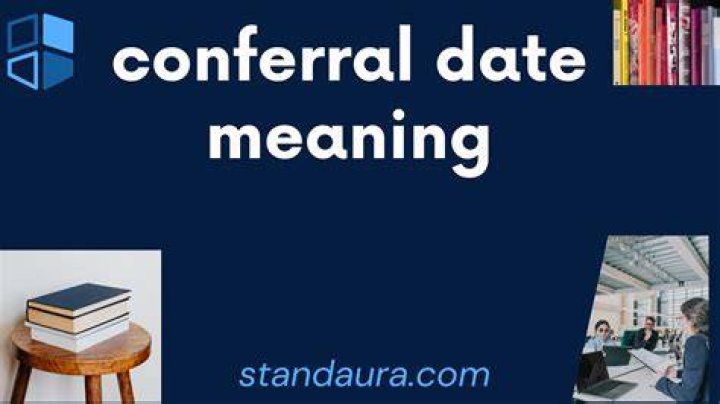 Ultimate Guide To Conferral Meaning: Definition And Usage