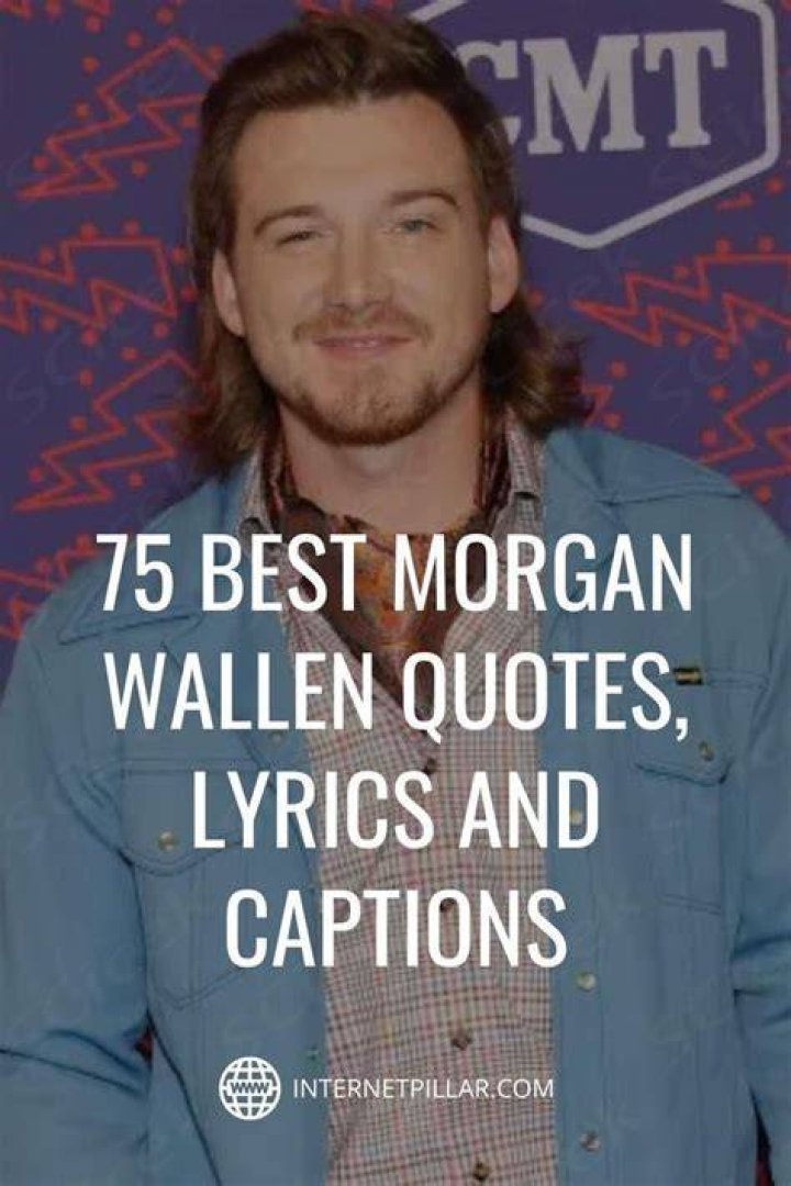 Unlock The Power Of Morgan Wallen Lyric Captions: Discover Secrets And Insights