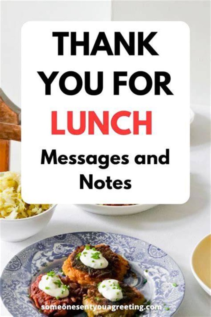 Unlock The Power Of Thank You Lunch Messages