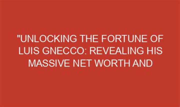 Unlocking The Secrets Of His Fortune