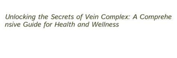 Unveil The Secrets Of Vein Visibility: A Comprehensive Exploration