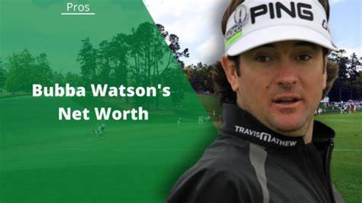 Unveiling Bubba Watson's Net Worth: Discoveries And Insights