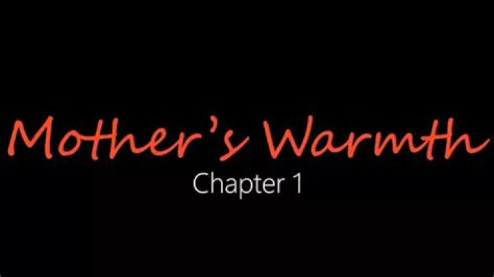 Unveiling The Power Of Mothers Warmth 3: Discoveries And Insights