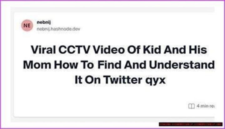Unveiling The Significance Of "Kid And Mom CCTV Video Explained"
