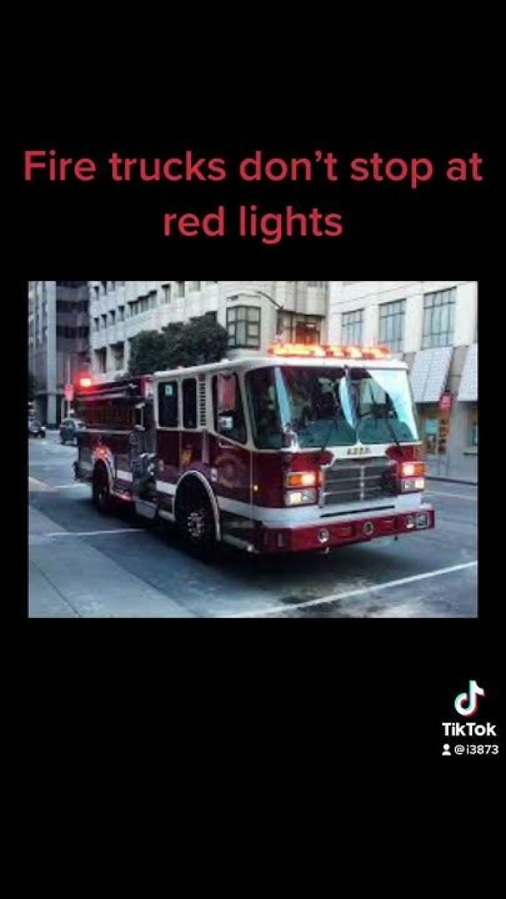 What "Fire Trucks Don't Stop At Red Lights" Truly Means