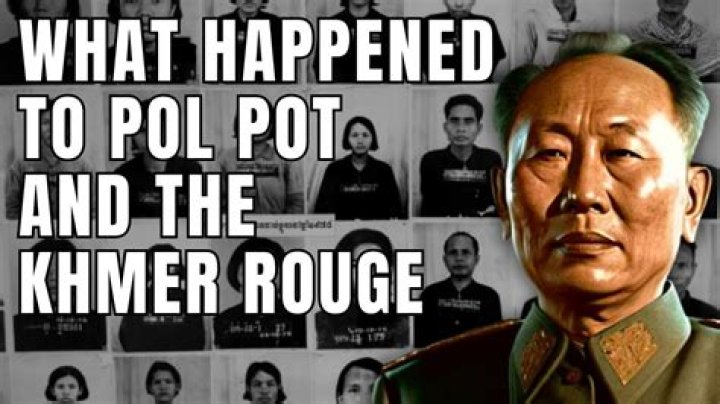 What happened to Pol Pot and the Khmer Rouge?