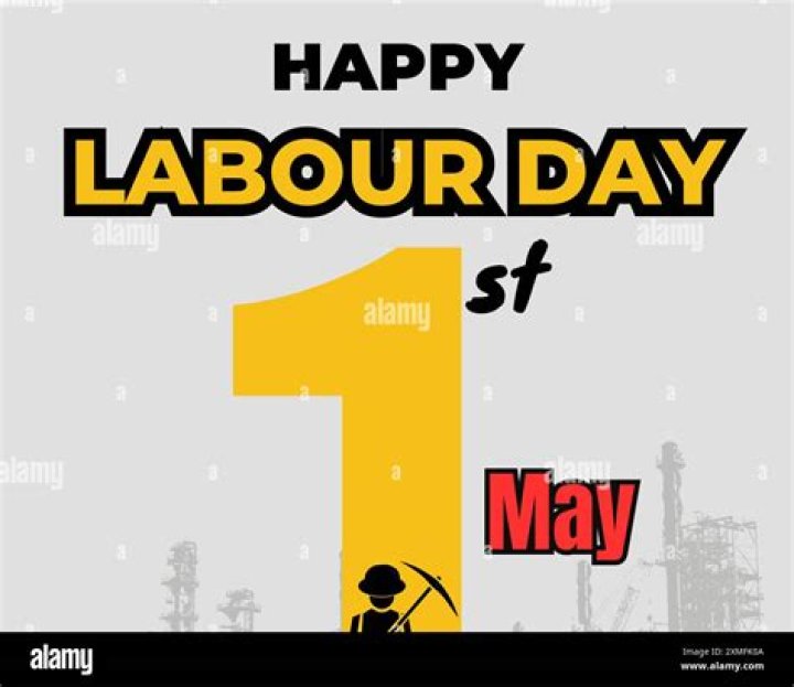 Why is May 1st Labor day?
