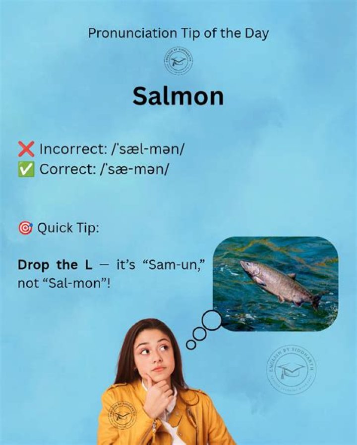 Why is the L not pronounced in salmon?