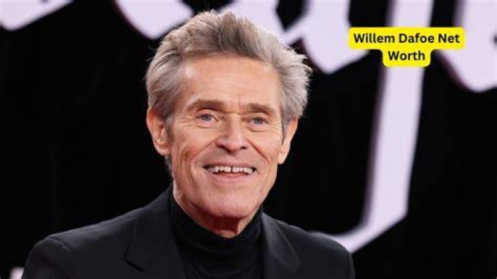 Willem Dafoe Net Worth Willem Dafoe Net Worth